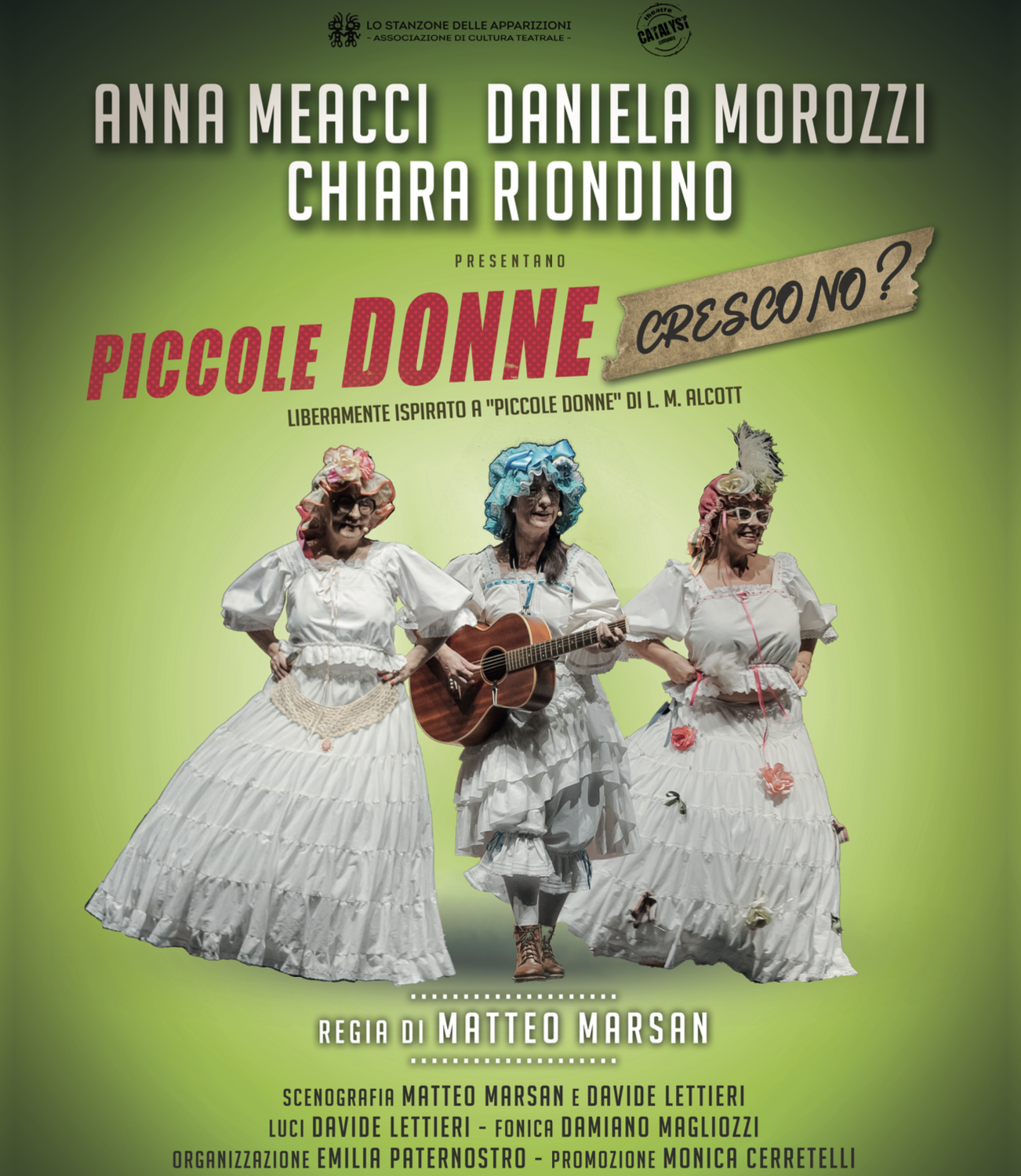 Anna Meacci, Daniela Morozzi e Chiara Riondino in PICCOLE DONNE CRESCONO?