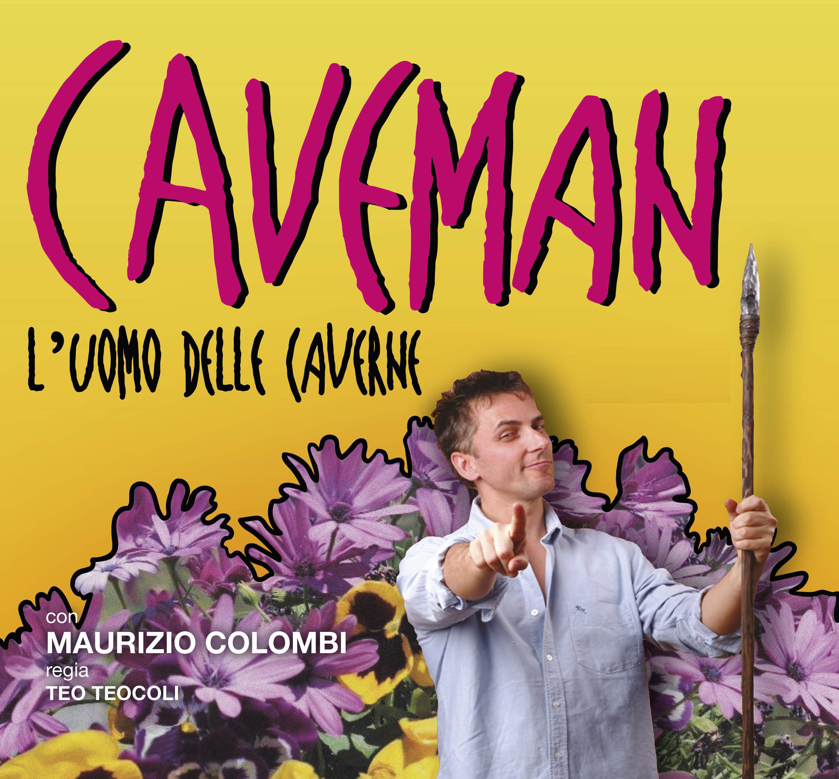 CAVEMAN CON MAURIZIO COLOMBI<br><b style='color:red'>RINVIATO AL 20/02/2024</b>