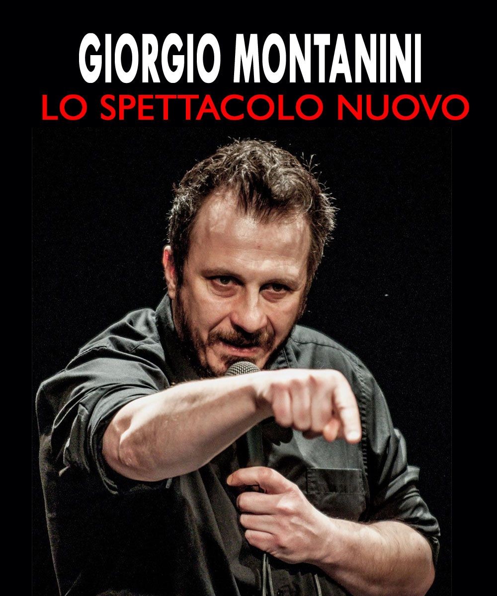 GIORGIO MONTANINI - LO SPETTACOLO NUOVO