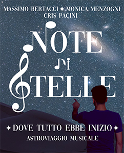 NOTE DI STELLE - DOVE TUTTO EBBE INIZIO